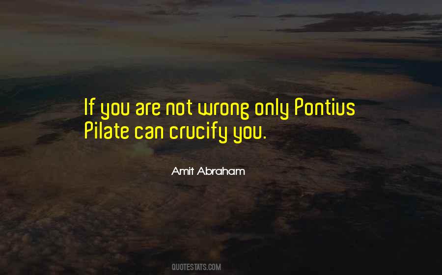 Quotes About Pontius #1363203