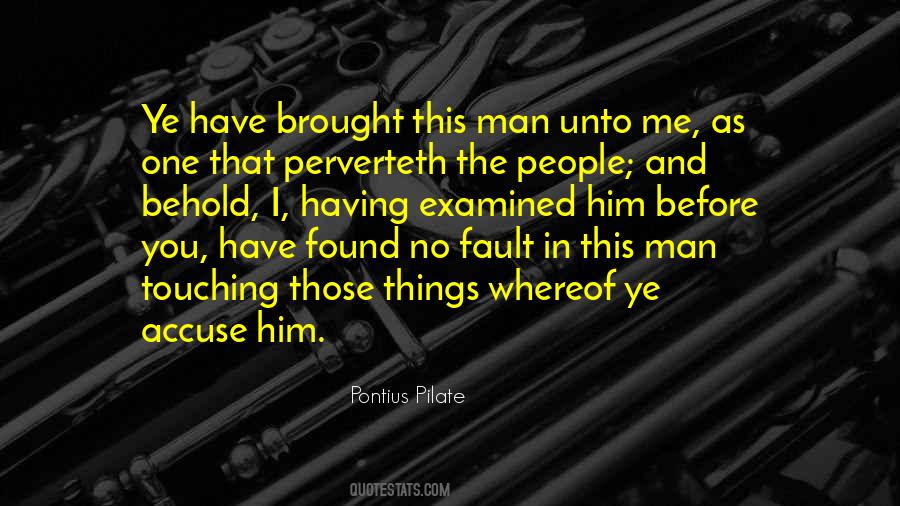 Quotes About Pontius #724597