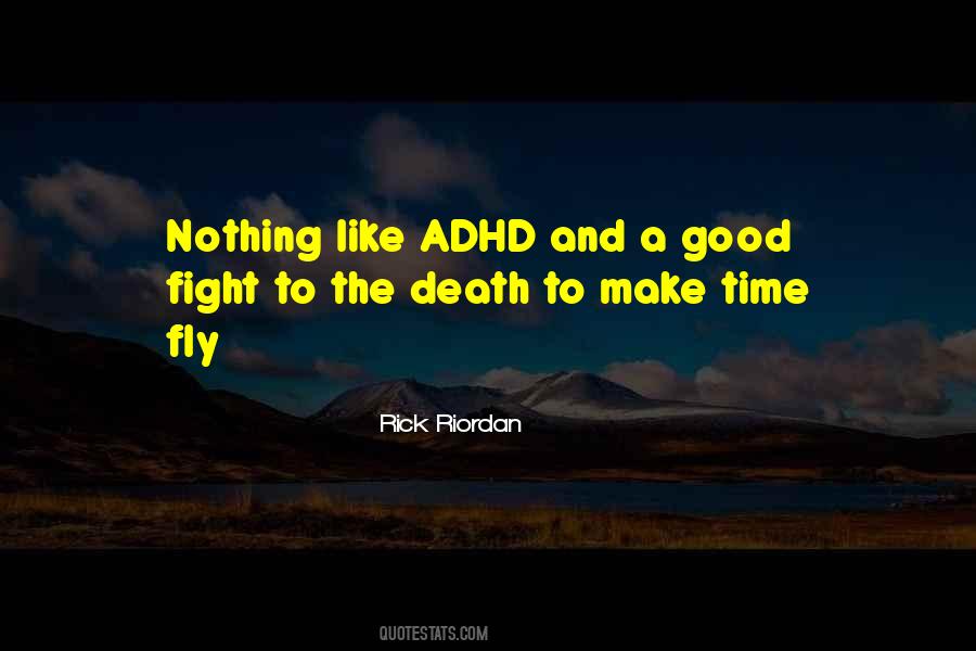 Quotes About Adhd #403203