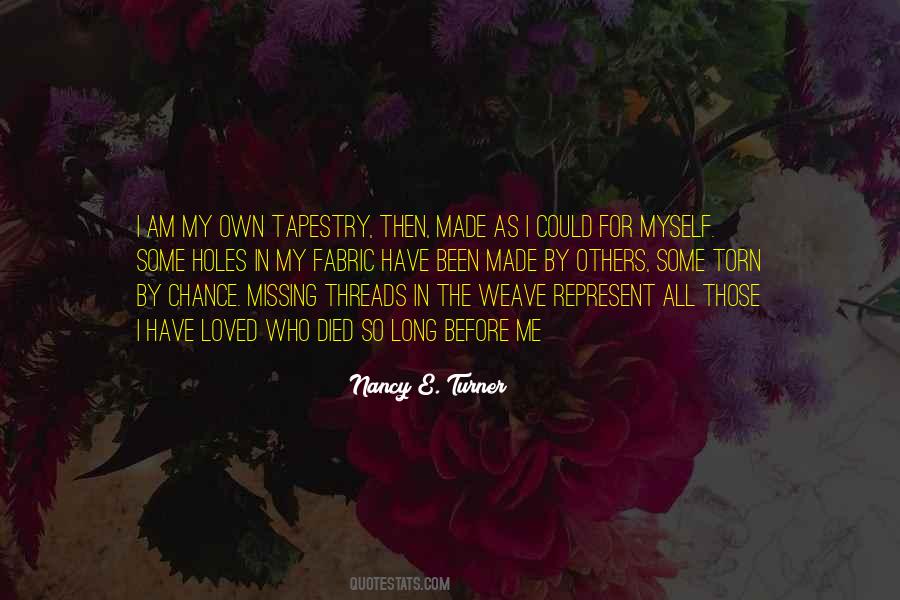 Quotes About Tapestry #531198