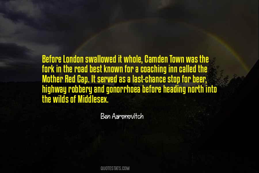 Quotes About Camden London #1281602