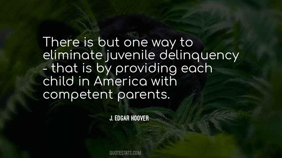 Quotes About Juvenile Delinquency #114739