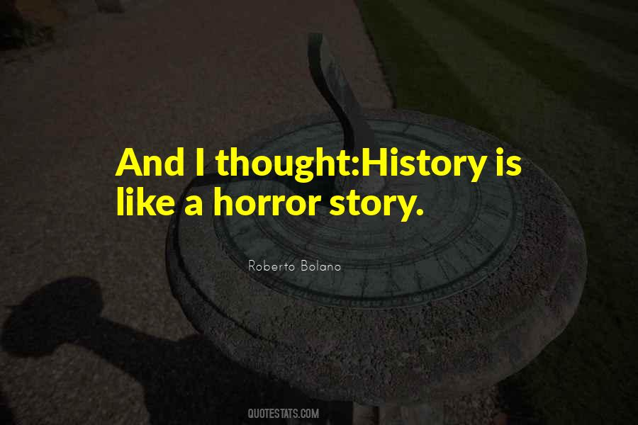 Horror Story Quotes #1534155