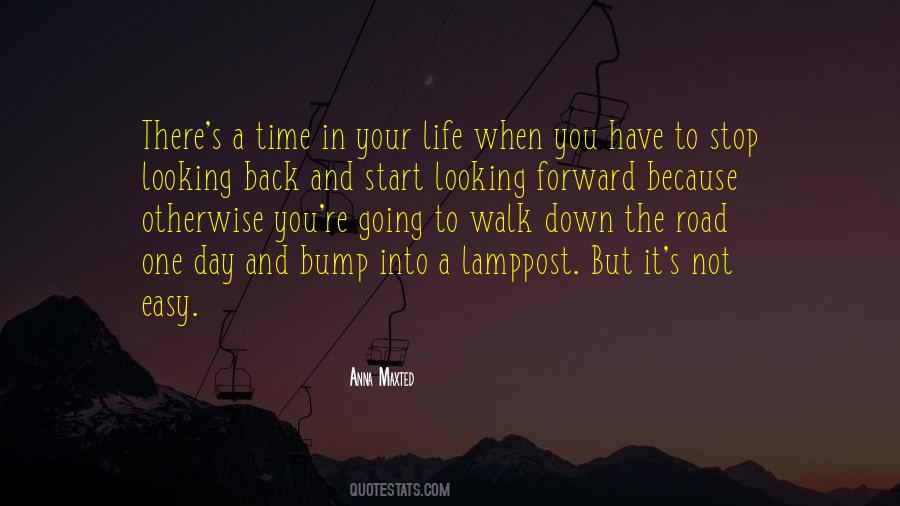 Quotes About Not Looking Back #448343