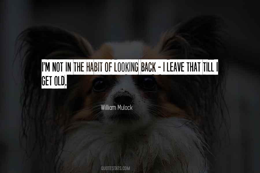 Quotes About Not Looking Back #450760