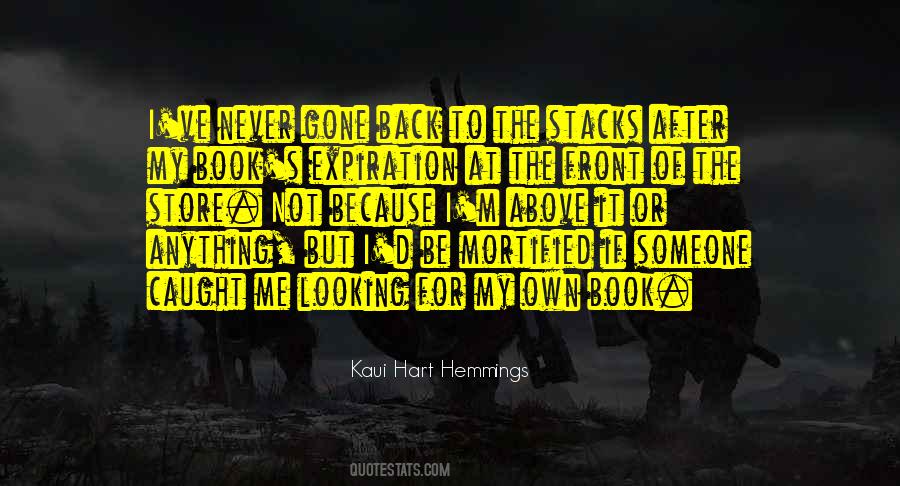 Quotes About Not Looking Back #581161