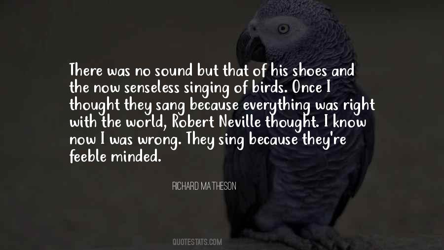 Quotes About Singing Birds #1194369