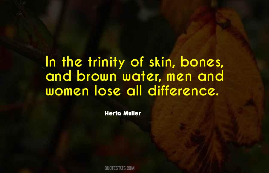 Quotes About Skin And Bones #1676202