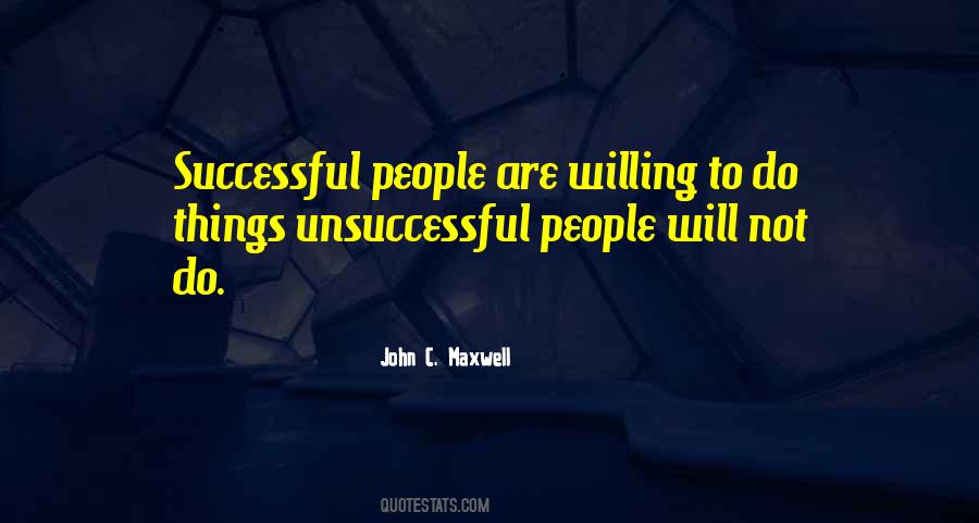Quotes About Unsuccessful #777052