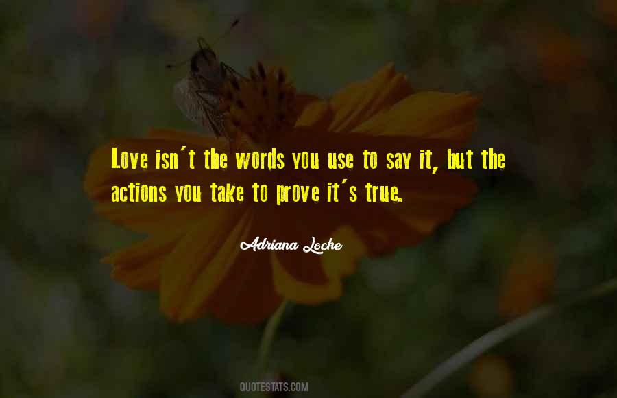 Prove It Love Quotes #666081
