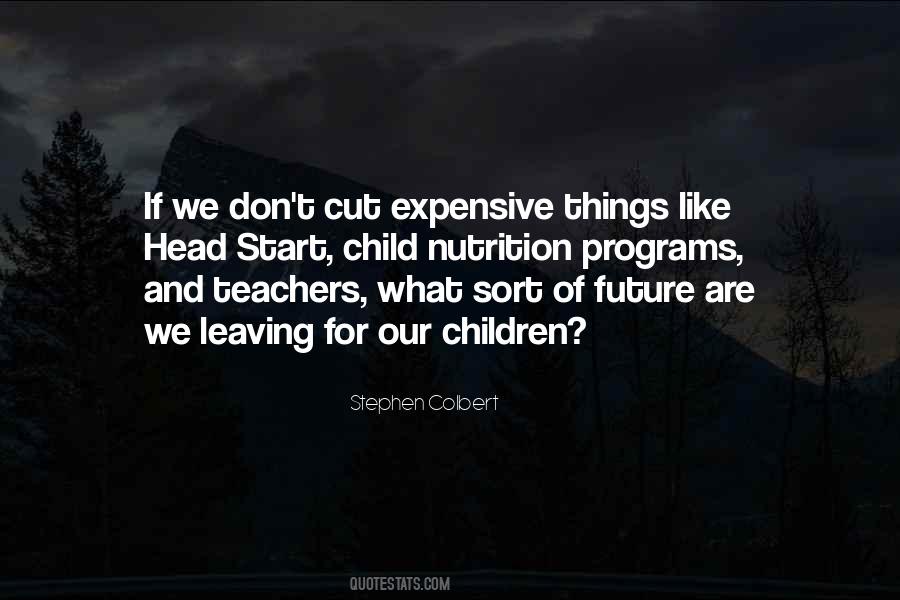 Quotes About Expensive Things #1367265