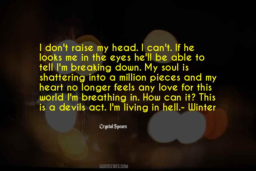 Quotes About Breaking Me Down #1726620