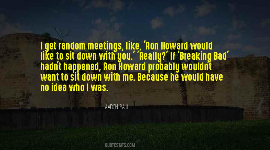 Quotes About Breaking Me Down #506780