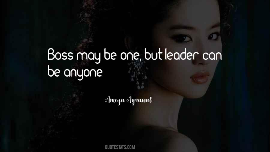 Quotes About Boss Vs Leader #1243559