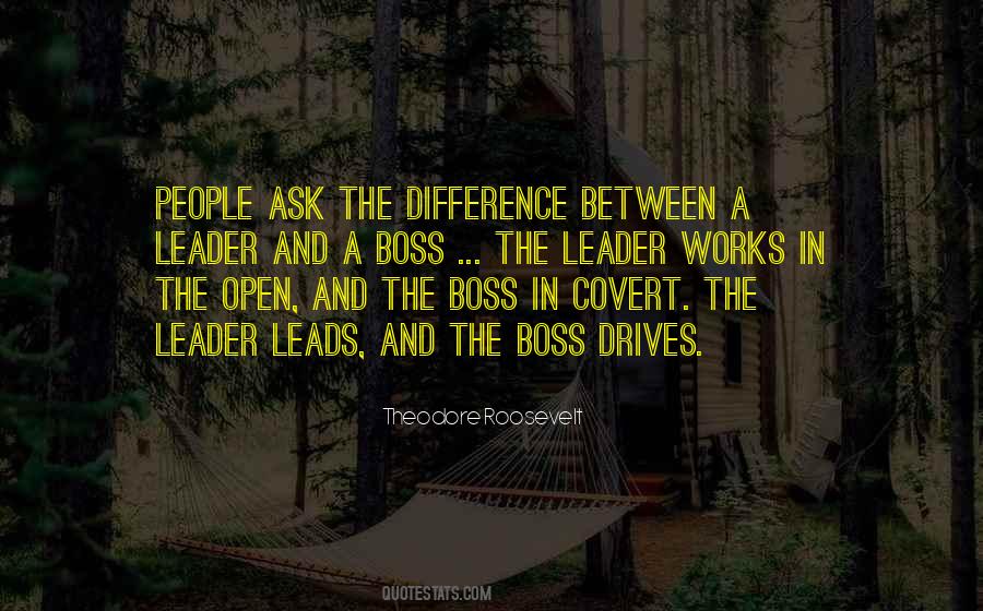 Quotes About Boss Vs Leader #957058