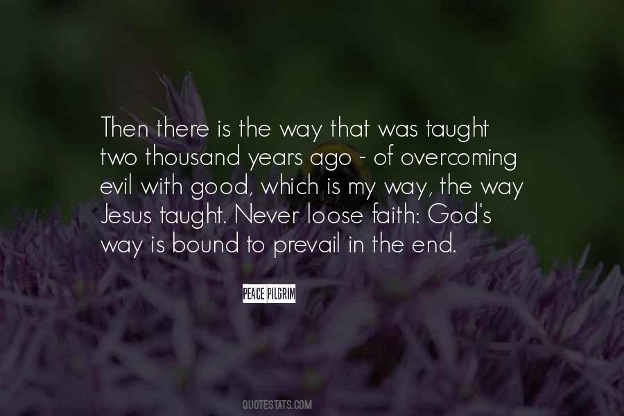 Quotes About Good Overcoming Evil #1468849