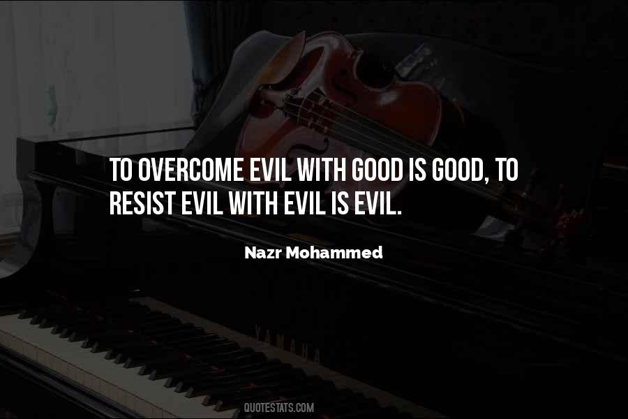 Quotes About Good Overcoming Evil #562763