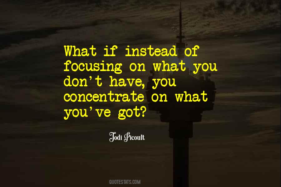 Quotes About Focusing On Yourself #203