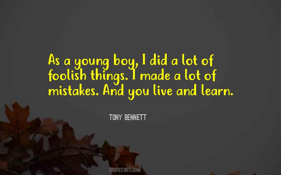 Quotes About Live And Learn #1120489