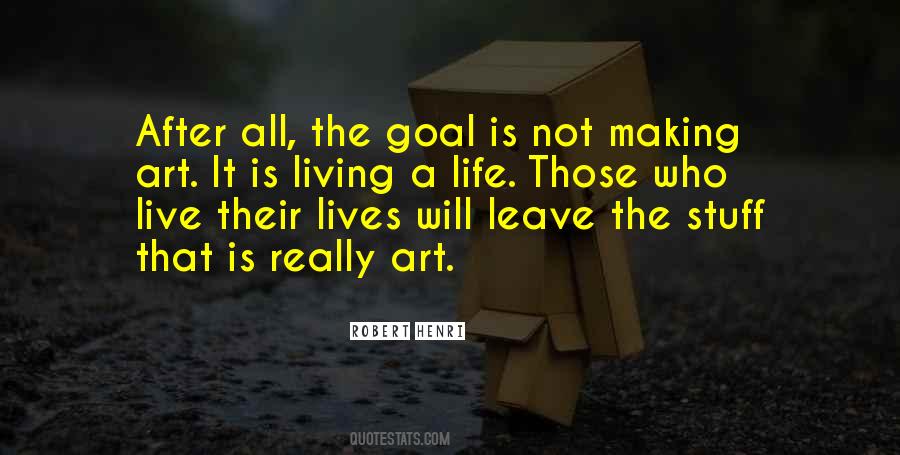 Goal Making Quotes #262367