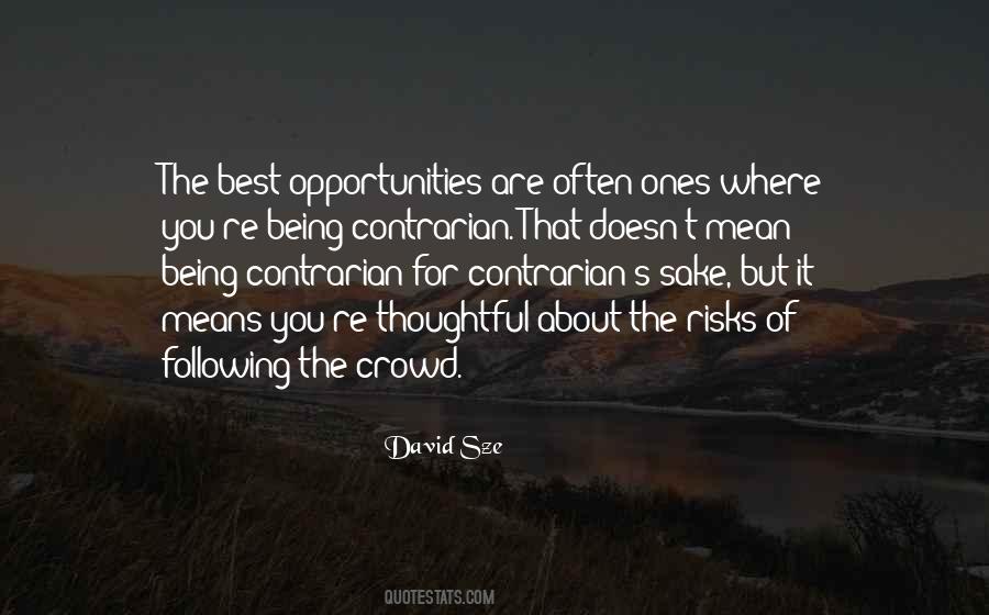 Quotes About Following The Crowd #1419192
