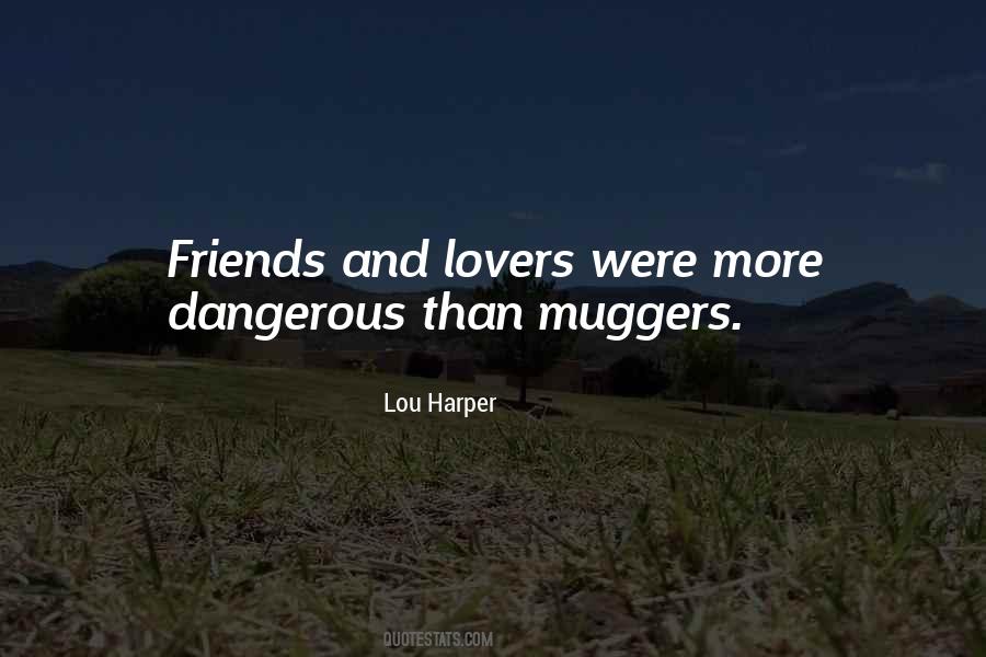 Quotes About Friends And Lovers #466266