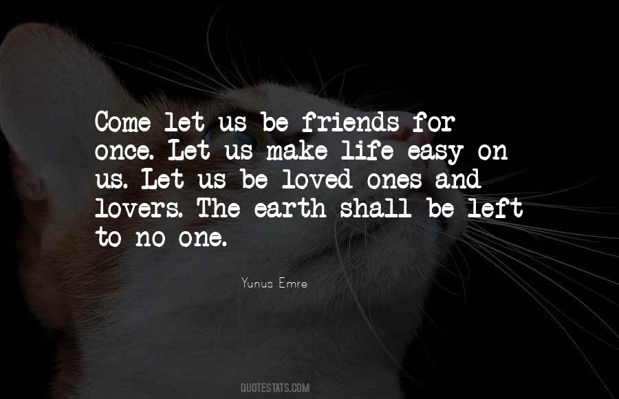 Quotes About Friends And Lovers #830402