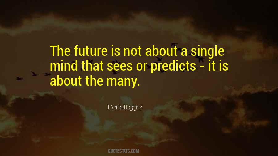 Quotes About Planning The Future #1300529