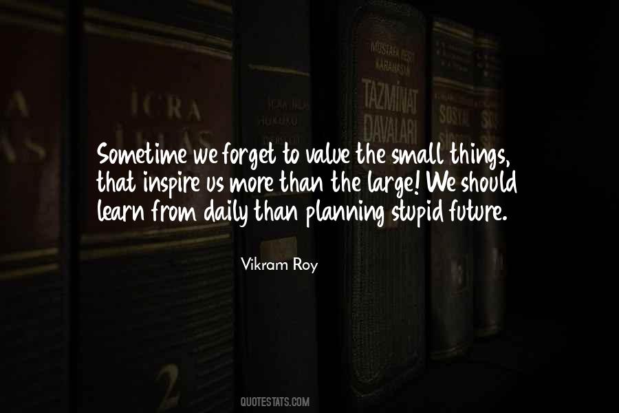 Quotes About Planning The Future #1449590