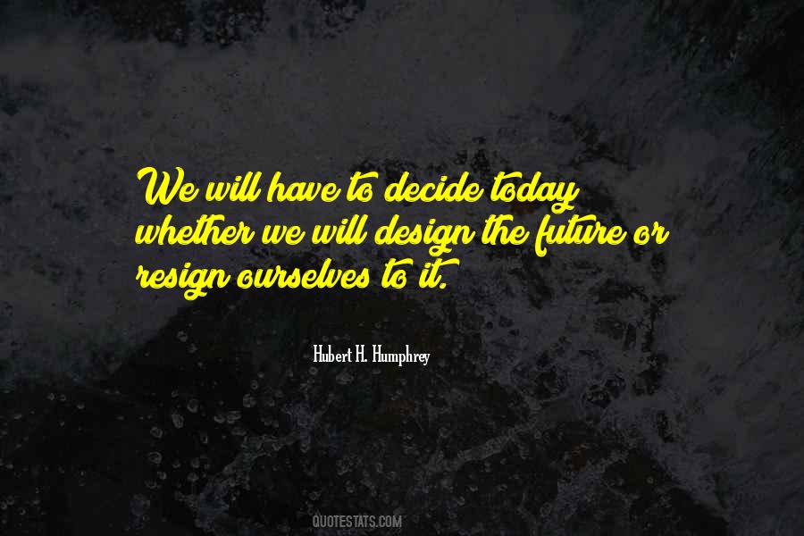 Quotes About Planning The Future #396887