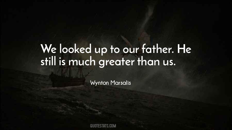 Quotes About Fathers Day #458372