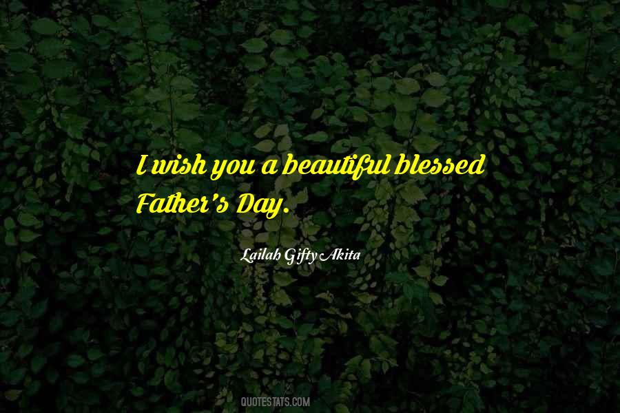 Quotes About Fathers Day #840407