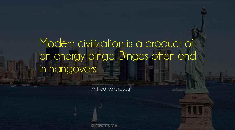 Modern Civilization Quotes #1053533