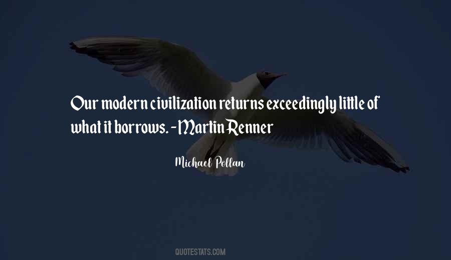 Modern Civilization Quotes #1183378