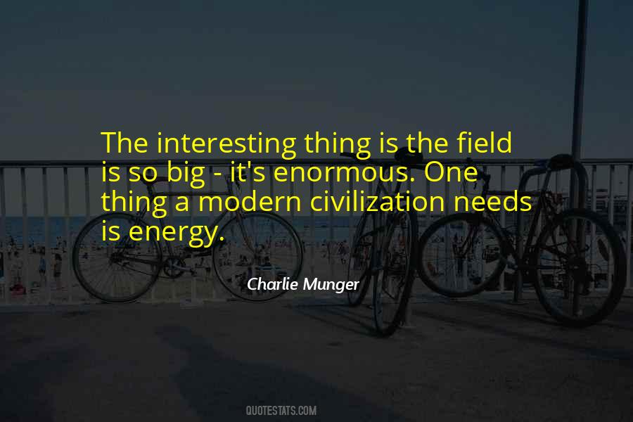 Modern Civilization Quotes #1615679