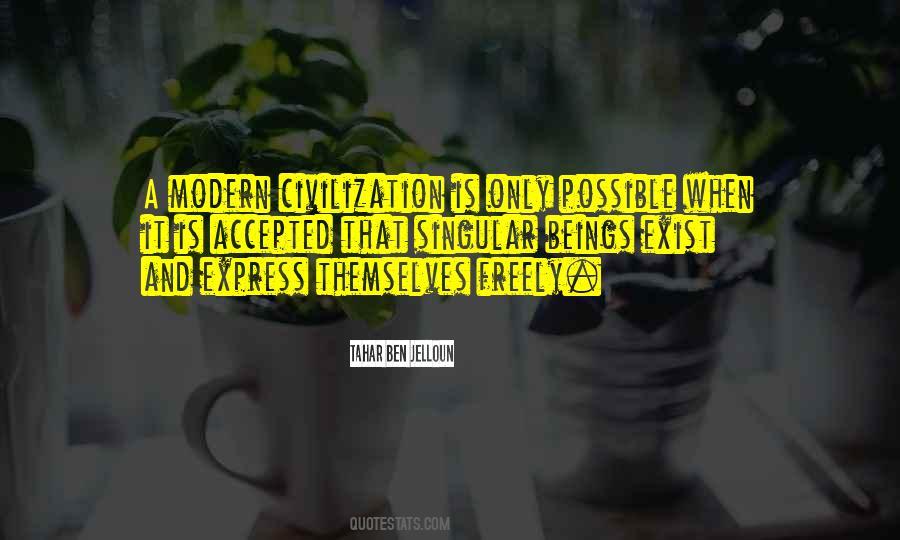 Modern Civilization Quotes #1836337