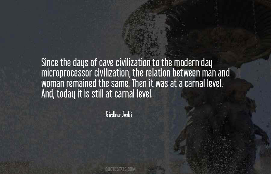 Modern Civilization Quotes #332030