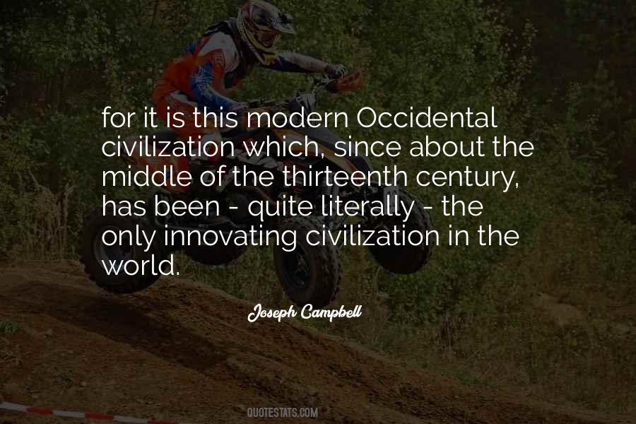 Modern Civilization Quotes #520524