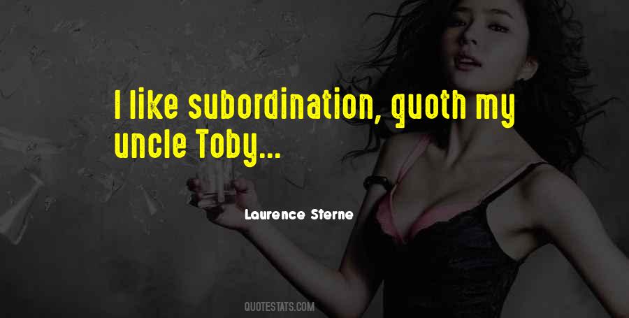 Quotes About Subordination #1833380