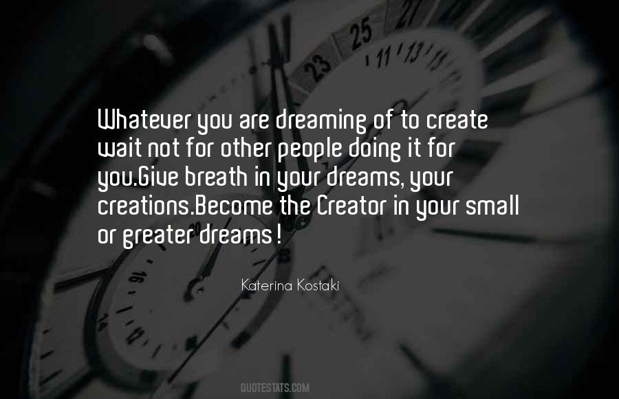 The Creator Quotes #1342182
