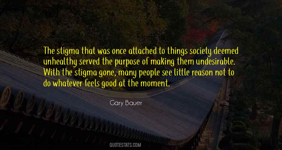 Quotes About Stigma #1097696