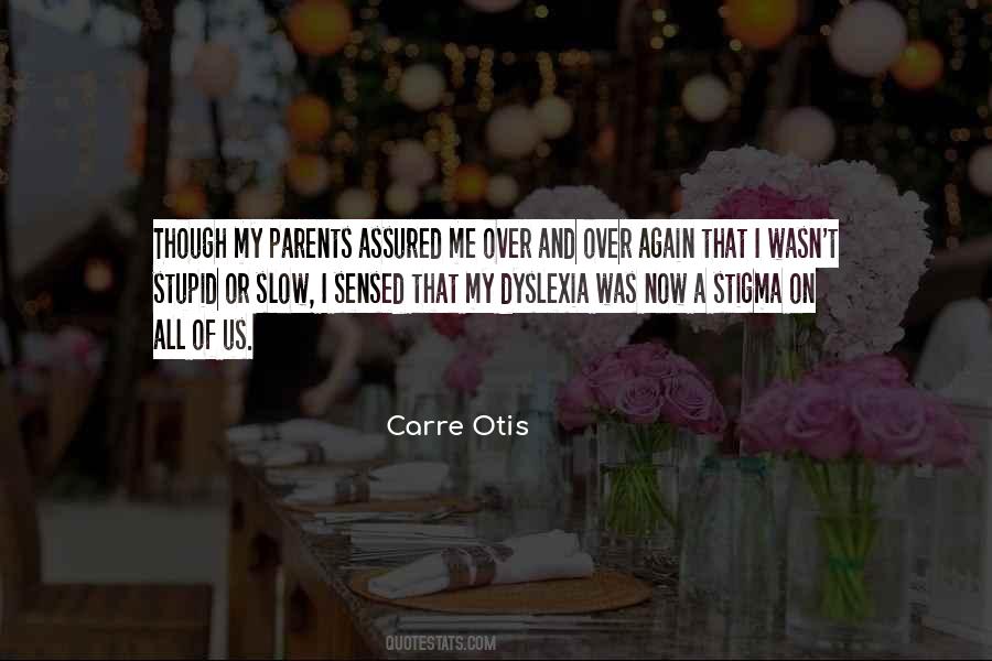 Quotes About Stigma #1122091