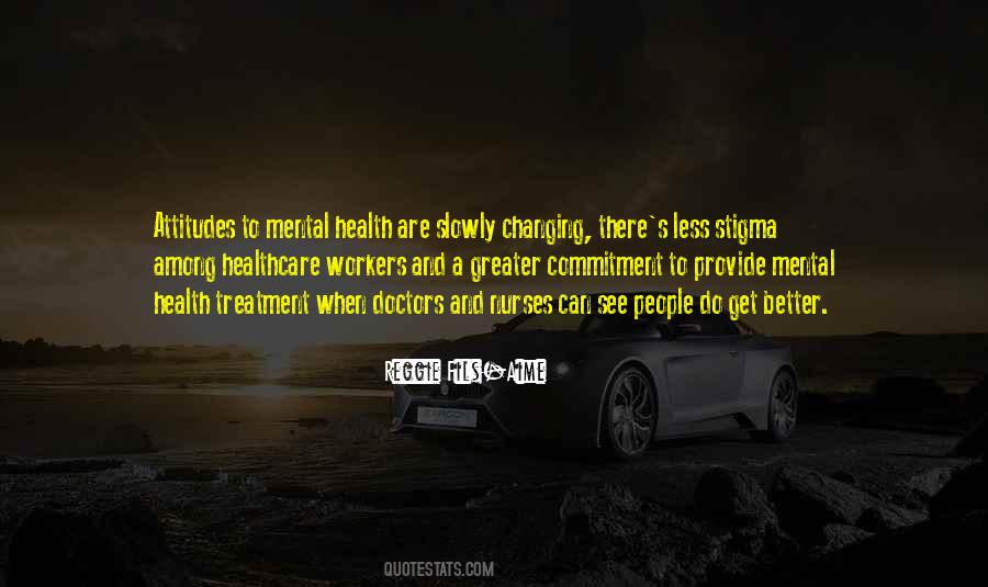 Quotes About Stigma #176974