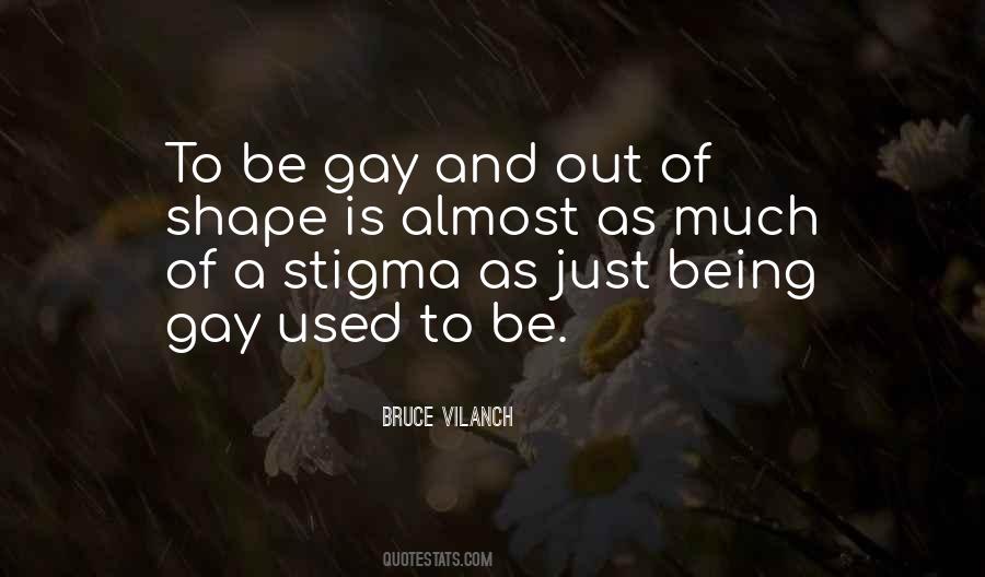 Quotes About Stigma #912719