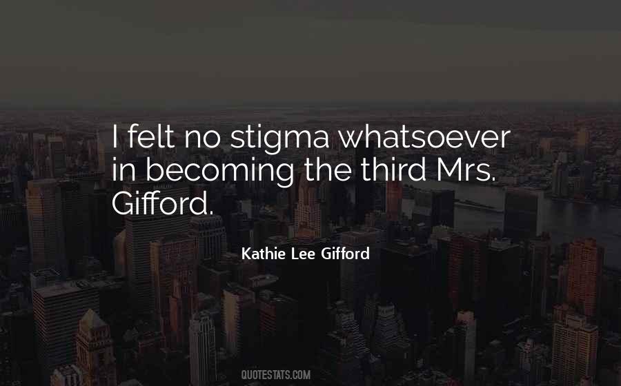 Quotes About Stigma #962135