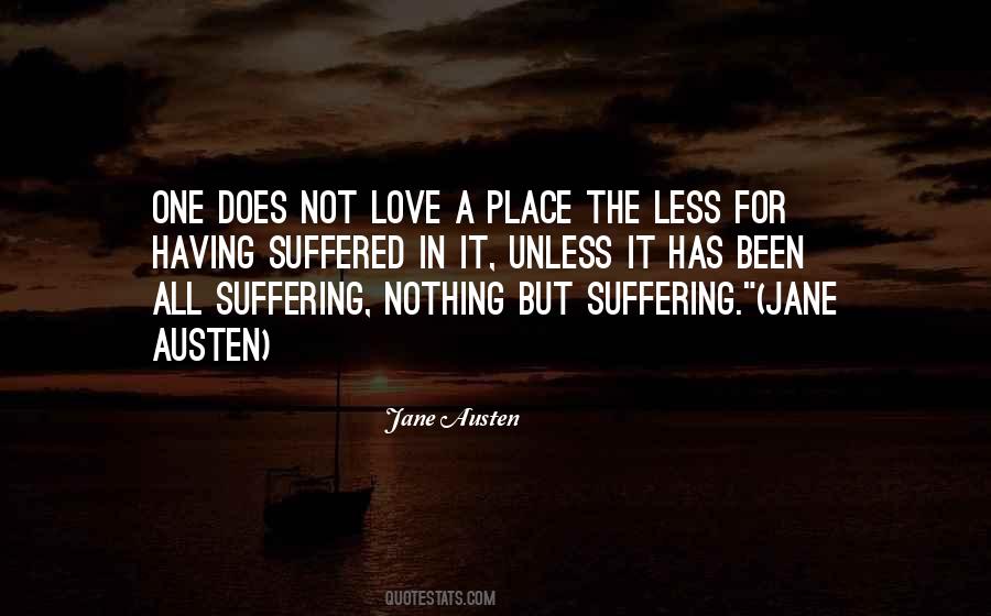 Quotes About Suffering For Love #271974