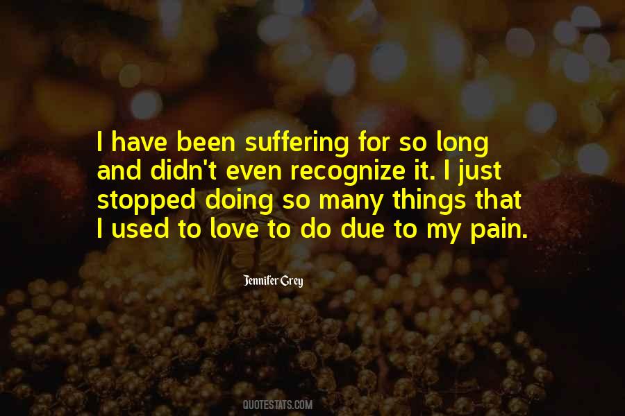 Quotes About Suffering For Love #282545