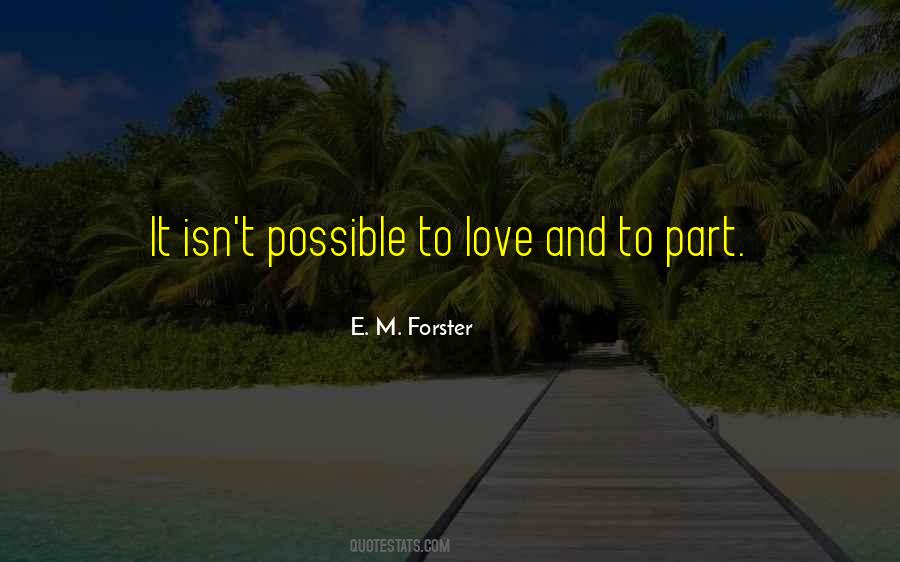 Quotes About Possible Love #174699