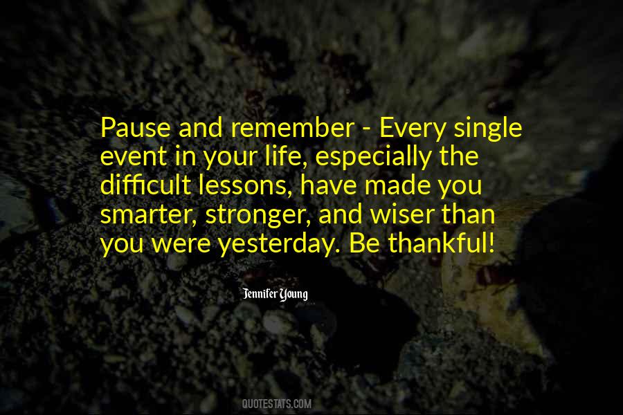 Stronger Wiser Quotes #1589911