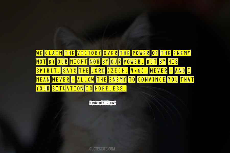 Not Your Enemy Quotes #574533
